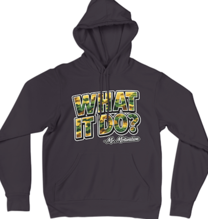 What It Do Hoodie