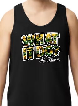 What It Do Mens Tank Top